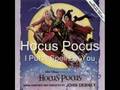 Hocus Pocus I Put A Spell On You