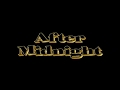 AFTER MIDNIGHT  ( Line Dance )