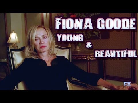[AHS] Fiona Goode || Young & Beautiful