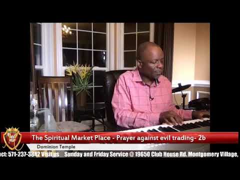 The Spiritual Market Place - Prayer against evil trading- 2b