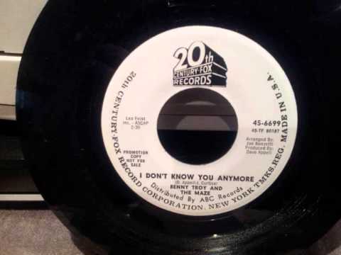 Benny Troy & The Maze - I Don't Know You Anymore