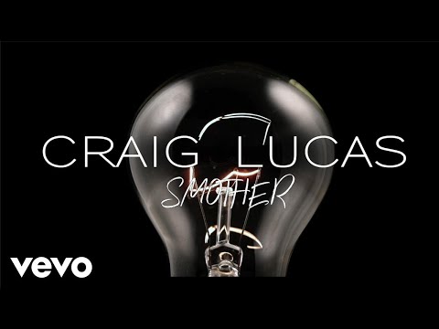 Craig Lucas - Smother (Lyric Video)