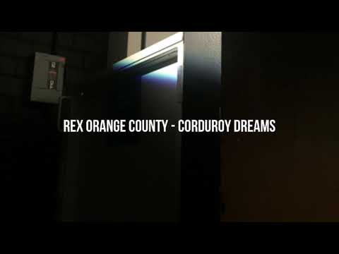 Rex Orange County - Corduroy Dreams (Lyrics)