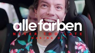 ALLE FARBEN &amp; SAM GRAY – NEVER TOO LATE [MAKING OF]