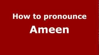How to pronounce Ameen