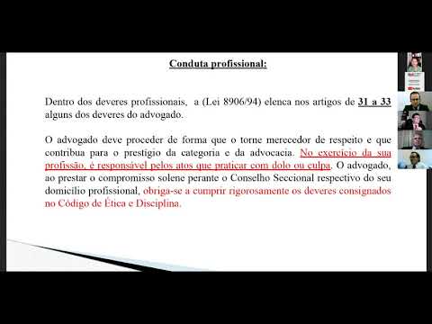 Palestra - Ética: a Base do Exercício da Advocacia Considerações sobre os Art. 31 a 33 Lei 8.906/94