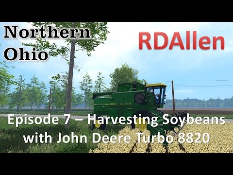 E7 Farming Simulator 15 MP Northern Ohio E7 - Harvesting Soybeans with John Deere Turbo 8820