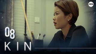 Kin 《亲》EP8 (ENGLISH/CHINESE/MALAY SUBS)