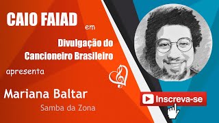 Samba da Zona -  Mariana Baltar