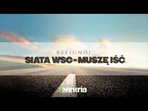 RefiGnój Vol. 3 - Siata WSC - Muszę iść