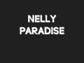 Nelly - Paradise