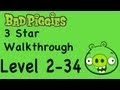 Bad Piggies 2-34 3 Star Walkthrough Rise and ...