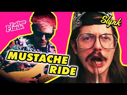 Slynk & Father Funk - Mustache Ride (FUNK JAM LOG #029) 🎹🎸🎶
