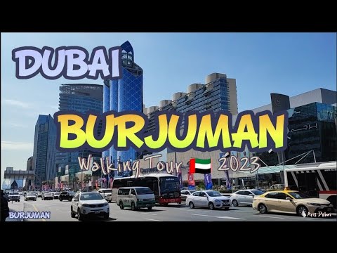 BURJUMAN | a paradise for fashion lovers | Bur Dubai, Dubai UAE | Walking Tour 🇦🇪 2023