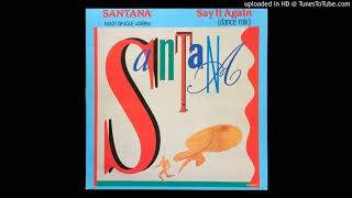 Santana - Say It Again (1985) HD