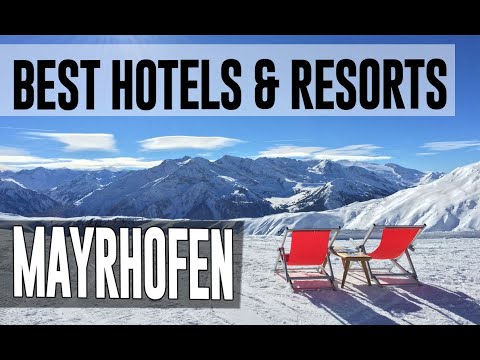 Best Hotels and Resorts in Mayrhofen, Austria
