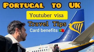 Portugal to UK Travel  | Portugal Residence card benefits