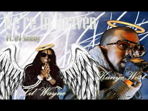 *NEW 2012* Lil' Wayne - We're In Heaven Ft. Kanye West & DJ Sammy  (Prod. By The Trak Addicts)