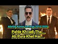 Pahle Khiladi Tha Ab Pura Khel Hai Akshay Kumar Humongous Earnings From 2015 To 2020