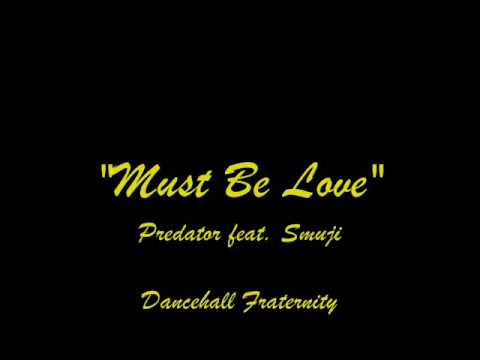 FYA feat. Predator and Smujji - Must Be Love (RARE)