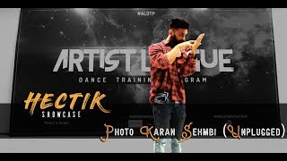 &quot;PHOTO&quot; - KARAN SEHMBI (UNPLUGGED) | HECTIK | ALDTP_2018 || ARTIST LEAGUE INDIA