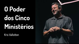 9 FEV 2020 | Kris Vallotton | O Poder dos Cinco Ministérios