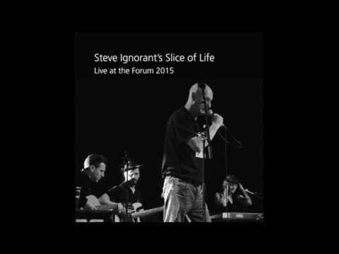 Steve Ignorant's Slice of Life ‎– Live At The Forum 2015