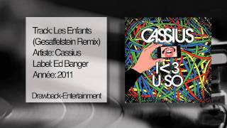 Cassius - Les Enfants (Gesaffelstein Remix)