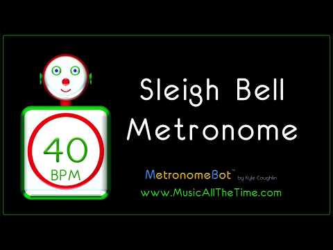 Sleigh Bell Metronome at 40 BPM MetronomeBot