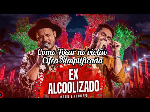 Ex Alcoolizado - Israel e Rodolffo