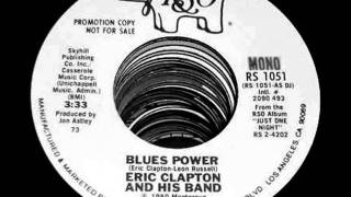 Blues Power(Live) by Eric Clapton from Mono 1977-1980 RSO 45.
