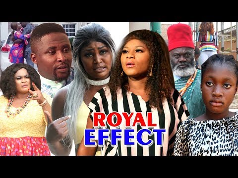 Royal Effect FULL MOVIE Season 3&4 NEW MOVIE HIT' Sharon Ifedi  2019 Latest Nigerian Nollywood Movie