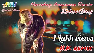 NK REMIX ZUBEEN GARG Nonstop Night Party Music Tra