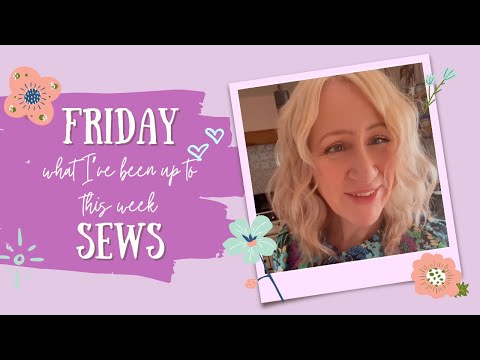 Friday Sews