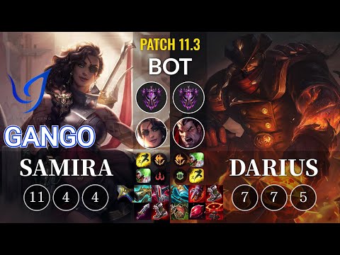 CGA Gango Samira vs Darius Bot - KR Patch 11.3