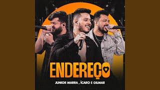 Download Endereço (Ao Vivo) – Junior Marra – Ícaro e Gilmar