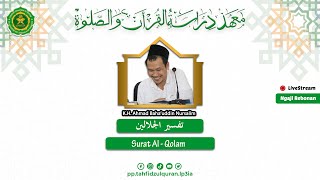 Download lagu (LIVE) Tafsir Jalalain Surat Al - Qolam ayat 5 - 52 || 24 April 2024 (Audio Only) mp3