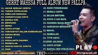 Download lagu GERRY MAHESA full album new palapa mp3