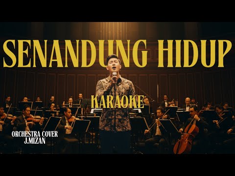 REUPLOAD KARAOKE | Senandung Hidup | J.Mizan | Orchestra Cover
