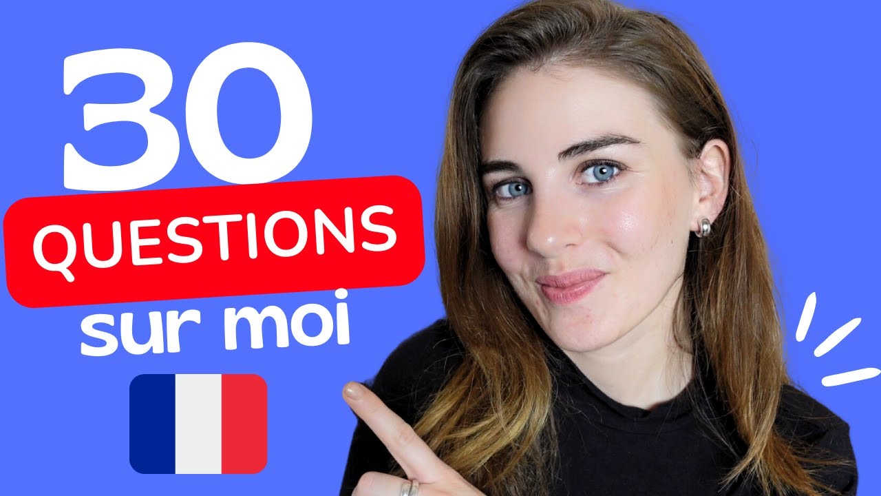 👉 Je Réponds à 30 Questions sur Moi en Français / Q&A en Français