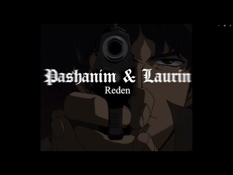 Pashanim & Lauin - Reden