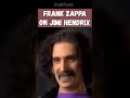 Frank Zappa Talks about Jimi Hendrix