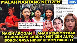 Download lagu MAKIN AROGAN‼️ Anak Pengontrak di Surabaya Labrak Netizen Auto Borok Gaya Hidup Hedon Dikuliti mp3