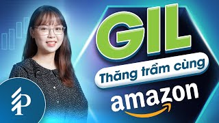 Gilimex (GIL) bấp bênh trên vai “người khổng lồ” Amazon | Phân tích cổ phiếu