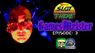 Games Meister Episode 3