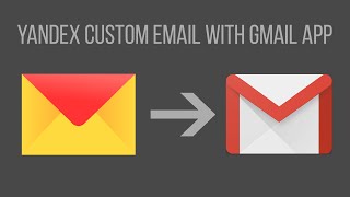 How to use Yandex Custom Email with Gmail App