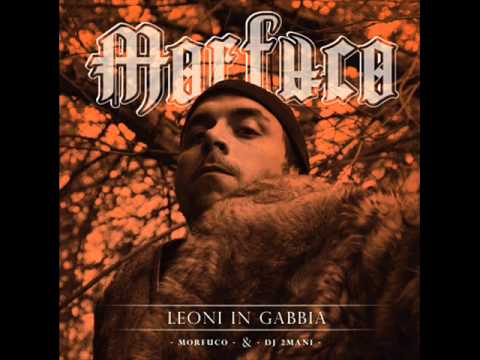 MORFUCO (PROD.DJ 2MANI) " LEONI IN GABBIA " -COR COLORAT- FEAT. KABUL MC & LEE VOLLARO