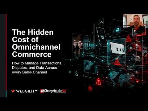 The Hidden Costs of Omnichannel Commerce: Why Chargebacks Get More Complex