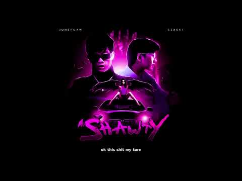 JUNEPUAW - SHAWTY ft. sexski  Prod.NineSixx ( VISUALIZER )