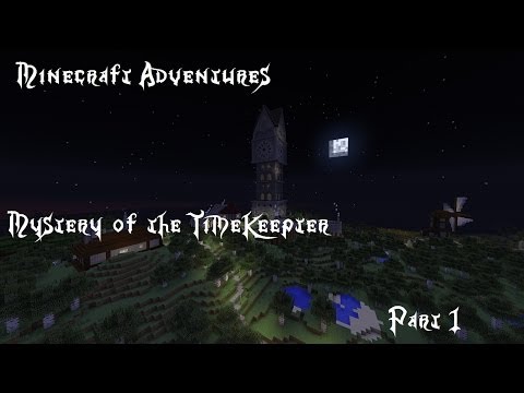 Another Awesome Adventure! | Part 1 | Mystery of the Timekeeper!